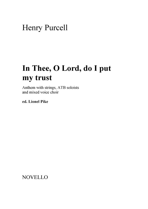 Henry Purcell: In Thee, O Lord, Do I Put My Trust - Anthem With Strings (Score)