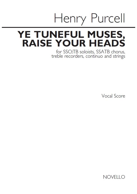 Henry Purcell: Ye Tuneful Muses, Raise Your Heads (Vocal Score)