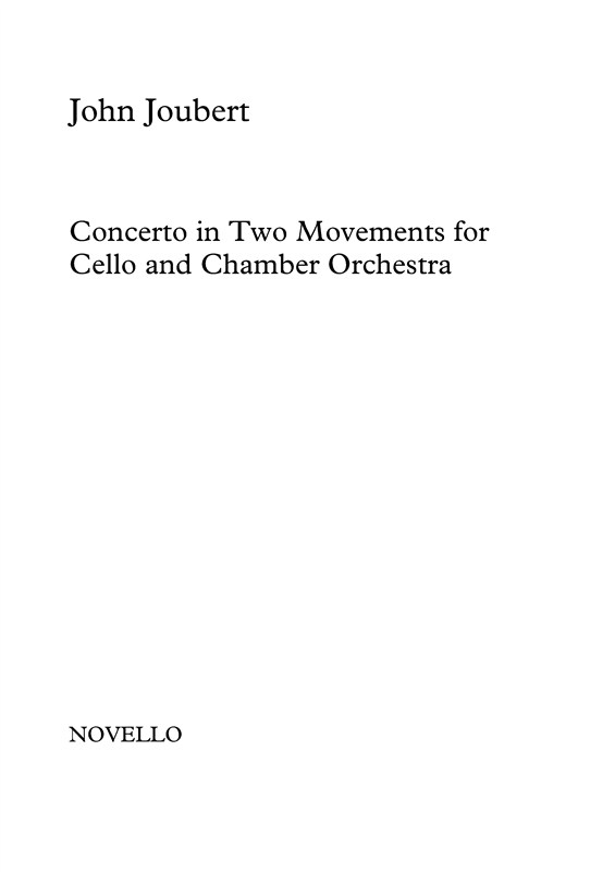 John Joubert: Concerto in Two Movements for Cello and Chamber Orchestra (Cello/Piano)