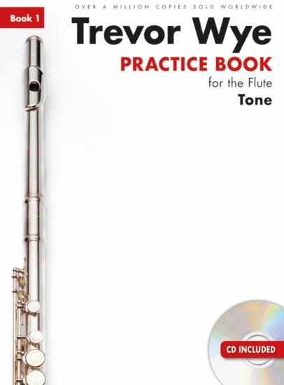 Trevor Wye Practice Book For The Flute: Book 1 ? Tone (Book/CD) Revised Edition