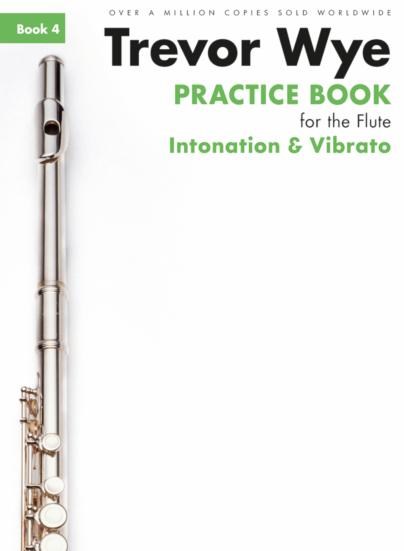 Trevor Wye Practice Book For The Flute: Book 4 - Intonation & Vibrato (Book Only) Revised Edition