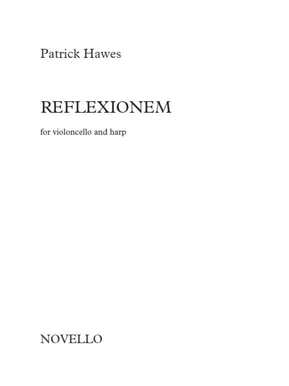 Patrick Hawes: Reflexionem (Score/Part)