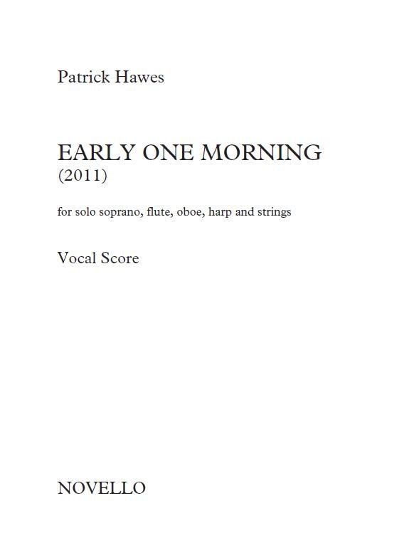 Patrick Hawes: Early One Morning (Vocal Score)