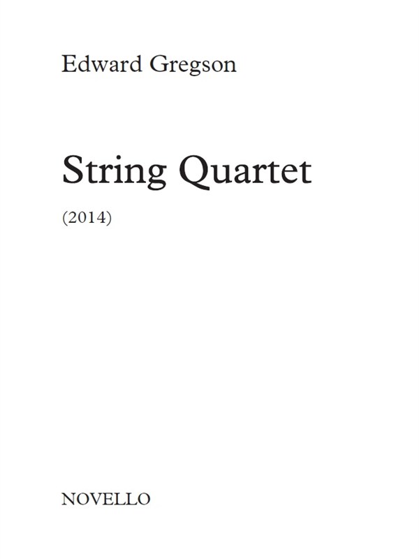 Edward Gregson: String Quartet (Score/Parts)