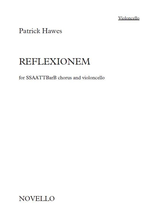 Patrick Hawes: Reflexionem (Cello Part)