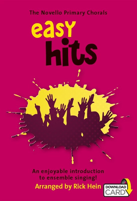 The Novello Primary Chorals: Easy Hits (Book/Download Card)