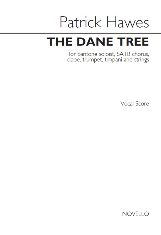 Patrick Hawes: The Dane Tree - Vocal Score