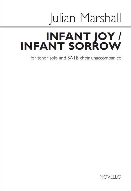 Julian Marshall: Infant Joy / Infant Sorrow