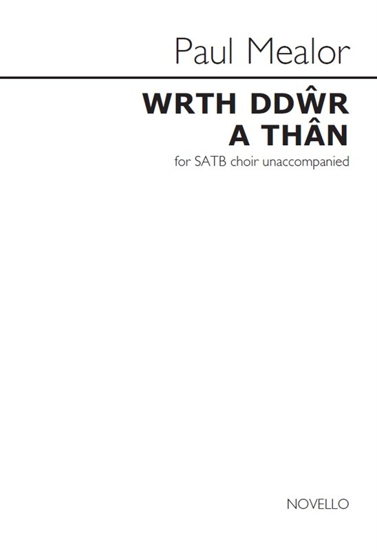 Paul Mealor: Wrth ddŵr a thân