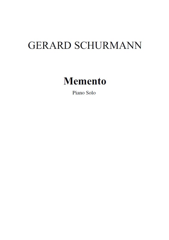 Gerard Schurmann: Memento