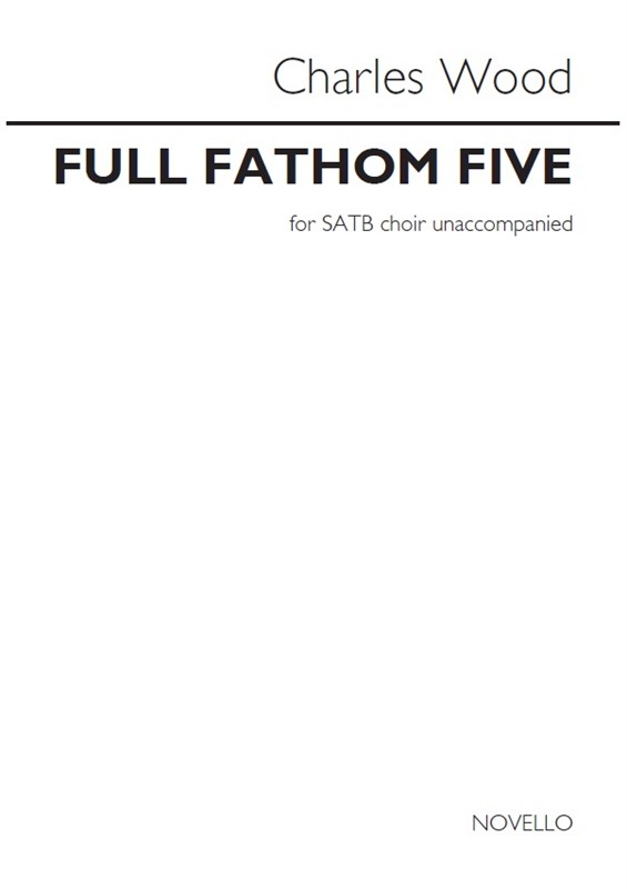 Charles Wood: Full Fathom Five