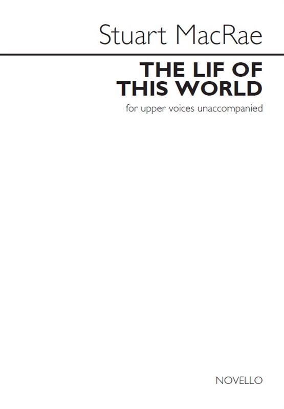 Stuart MacRae: The Lif Of This World