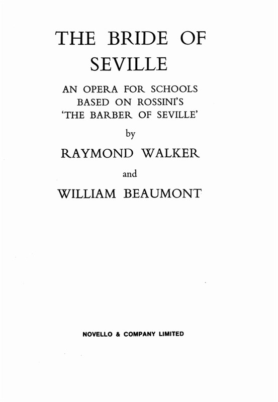Walker And Beaumont: Bride Of Seville (Vocal Score)