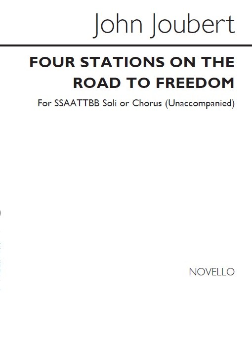 John Joubert: Four Stations On The Road To Freedom (Vocal Score) Op. 73