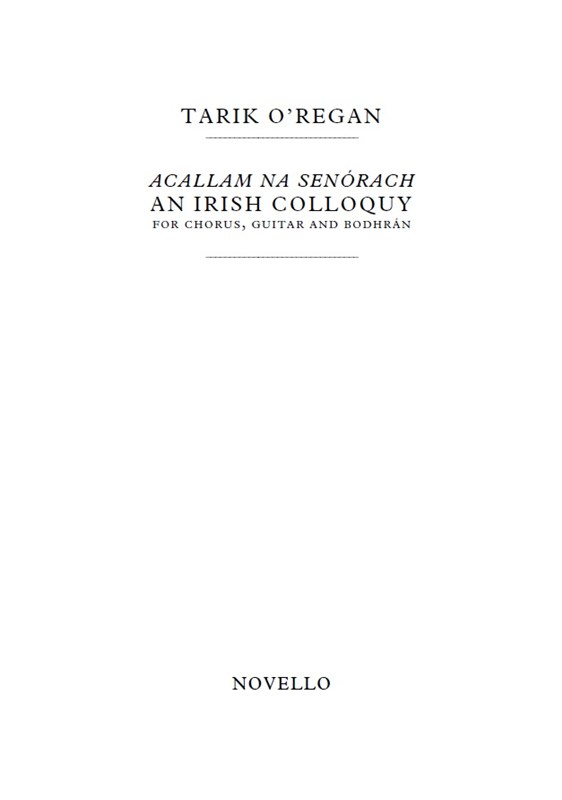Tarik O'Regan: Acallam na Senórach