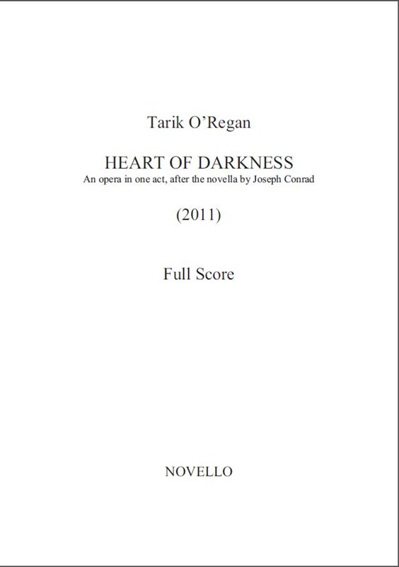 Tarik O?Regan: The Heart of Darkness (Full Score)