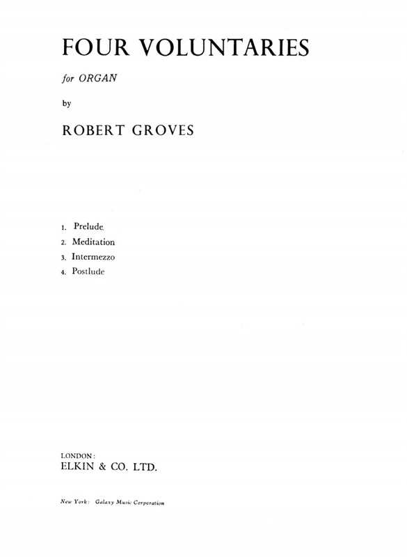 Groves, R Four Voluntaries Organ With Or Without Pedals