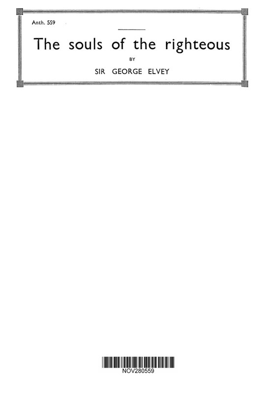 Elvey, G The Souls Of The Righteous Satb And Organ