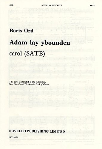 Boris Ord: Adam Lay Ybounden