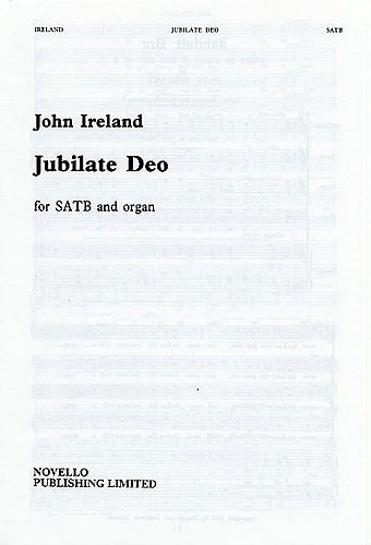 John Ireland: Jubilate Deo In F