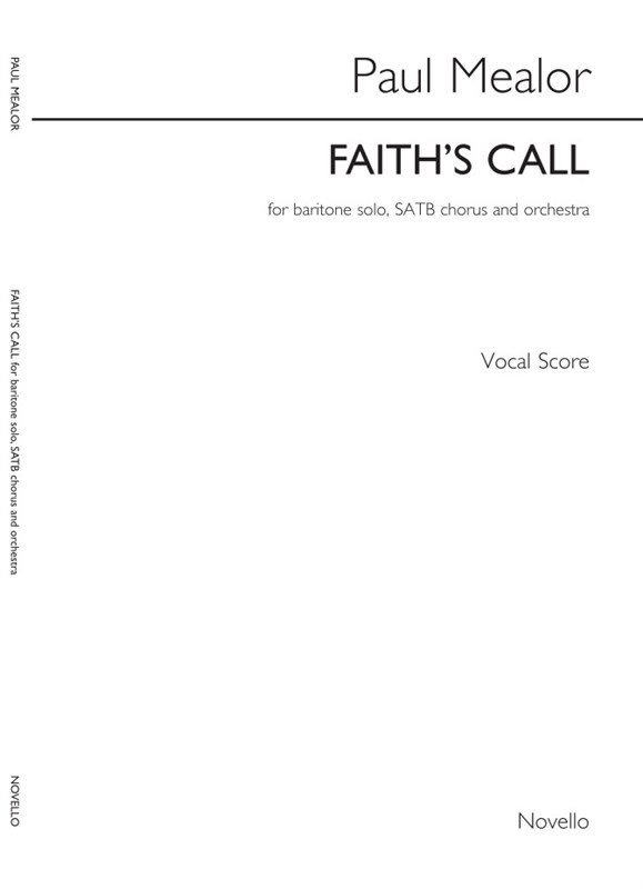 Paul Mealor: Faith's Call (Vocal Score)