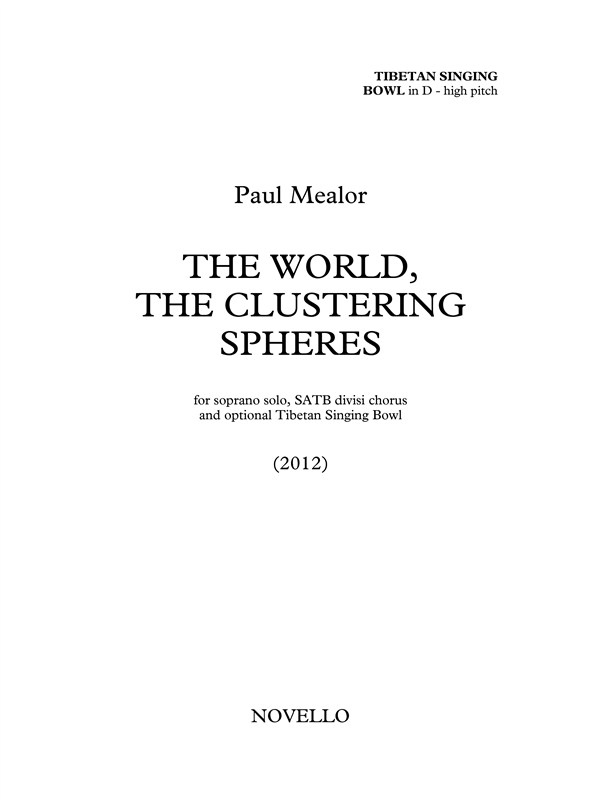 Paul Mealor: The World, The Clustering Spheres (Praise) - Tibetan Singing Bowl Part