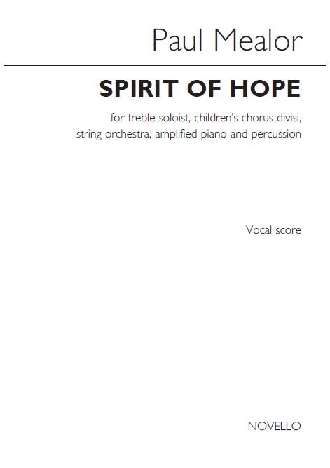 Paul Mealor: Spirit Of Hope (Vocal Score)