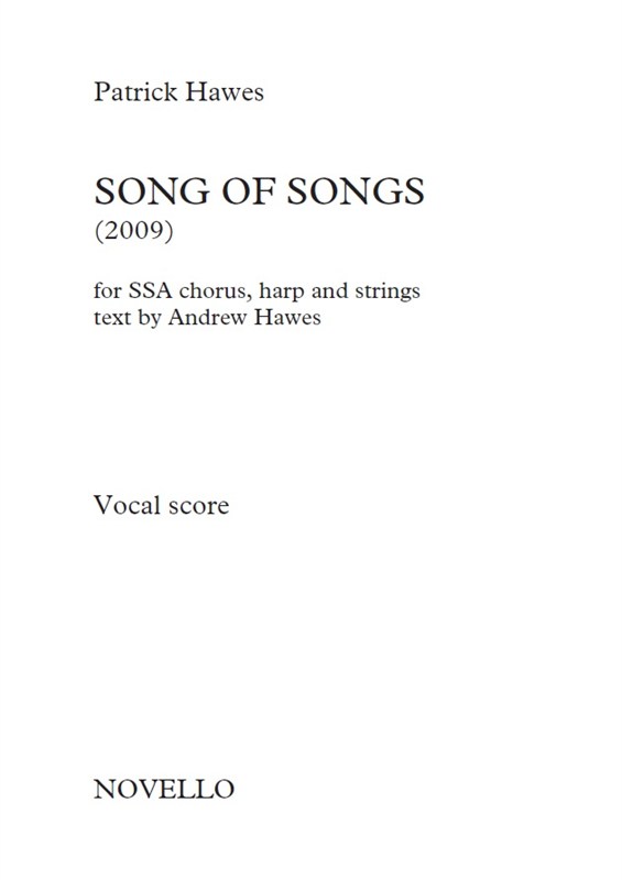 Patrick Hawes: Song Of Songs (For SSA Chorus, Harp And Strings) – Vocal Score