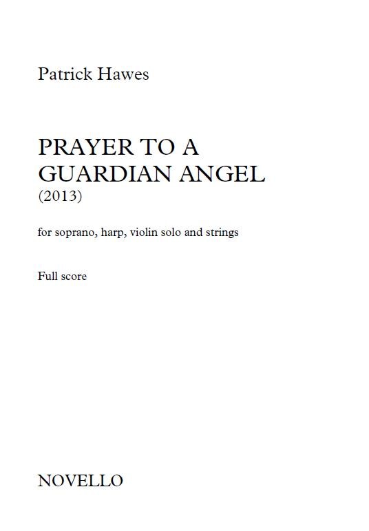 Patrick Hawes: Prayer To A Guardian Angel (Full Score) - Soprano ...