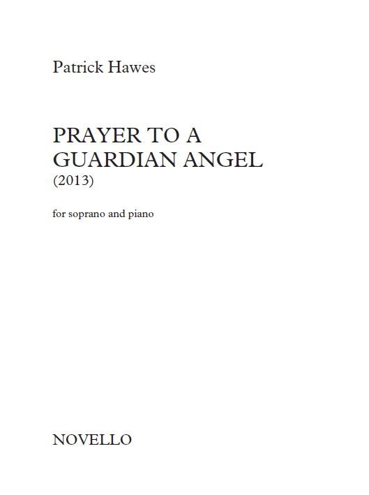 Patrick Hawes: Prayer To A Guardian Angel (Vocal Score)