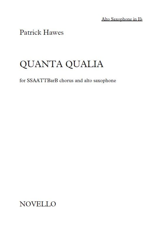 Patrick Hawes: Quanta Qualia (Alto Saxophone Part)