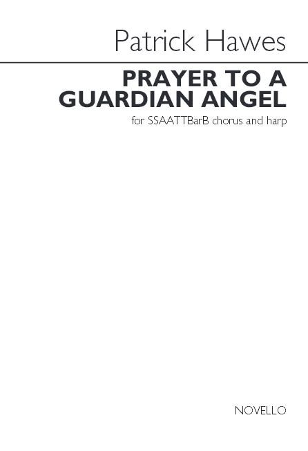 Patrick Hawes: Prayer To A Guardian Angel (Vocal Score)