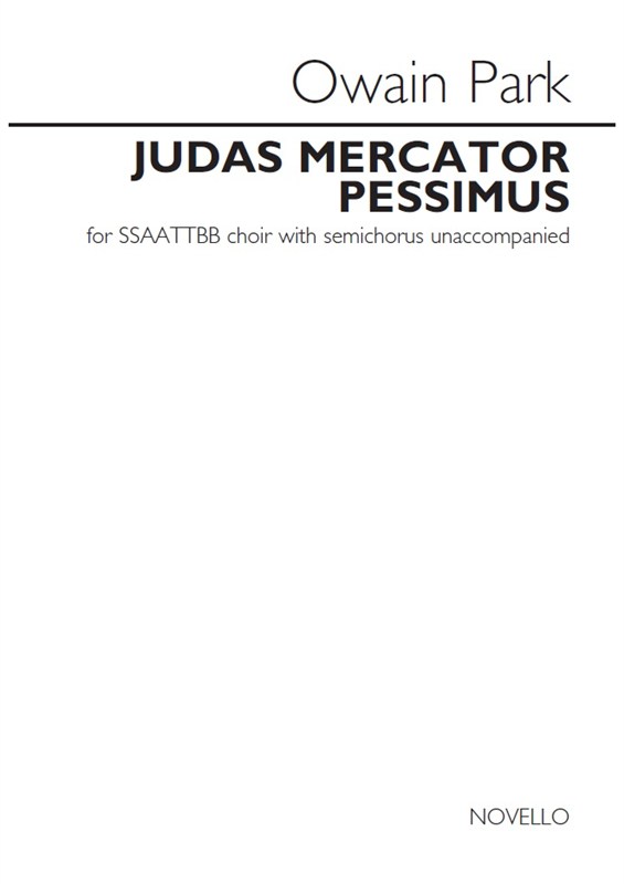 Owain Park: Judas Mercator Pessimus