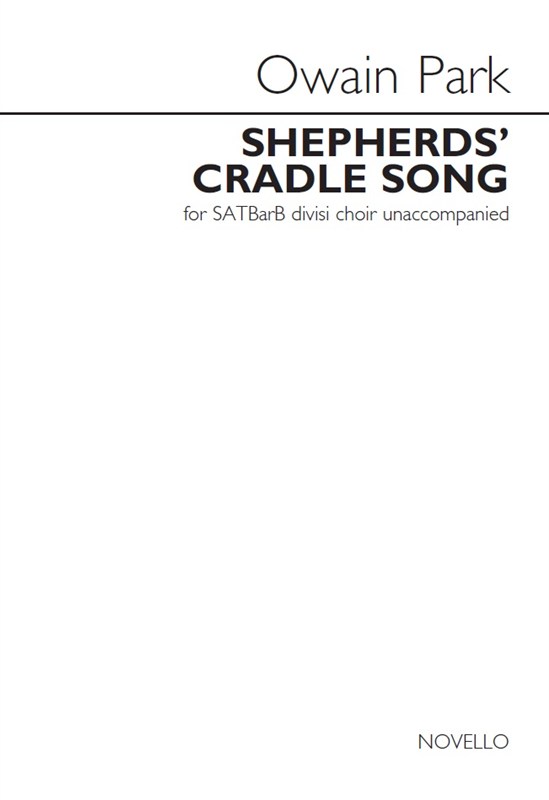 Owain Park: Shepherds' Cradle Song