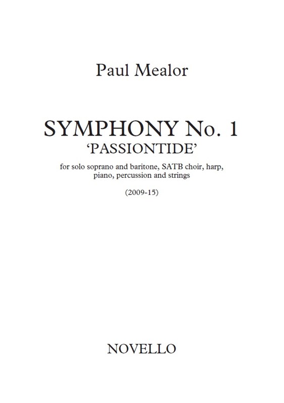 Paul Mealor: Symphony No.1 'Passiontide' (Full Score)