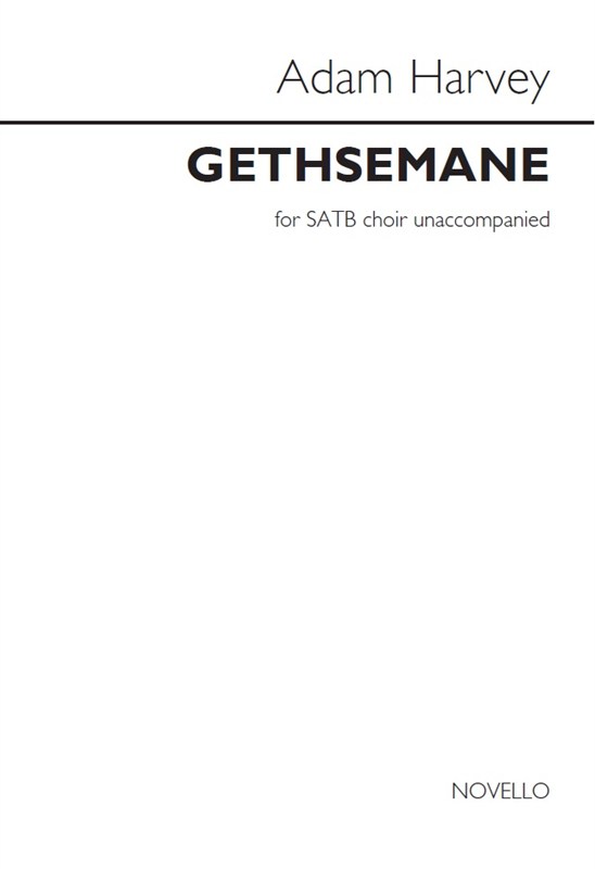 Adam Harvey: Gethsemane