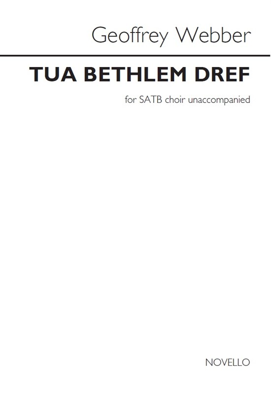 Geoffrey Webber: Tua Bethlem Dref