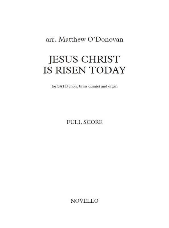 Jesus Christ Is Risen Today - Arr. Matthew O'Donovan (Score/Parts)