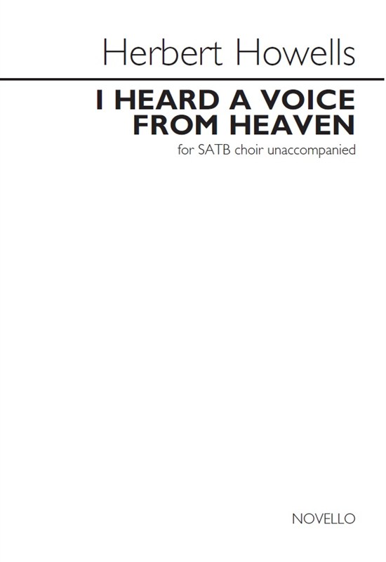 Herbert Howells: I Heard A Voice From Heaven (Requiem)