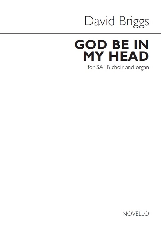 David Briggs: God Be In My Head