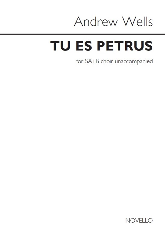 Andrew Wells: Tu Es Petrus