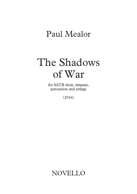 Paul Mealor: The Shadows Of War (Full Score)