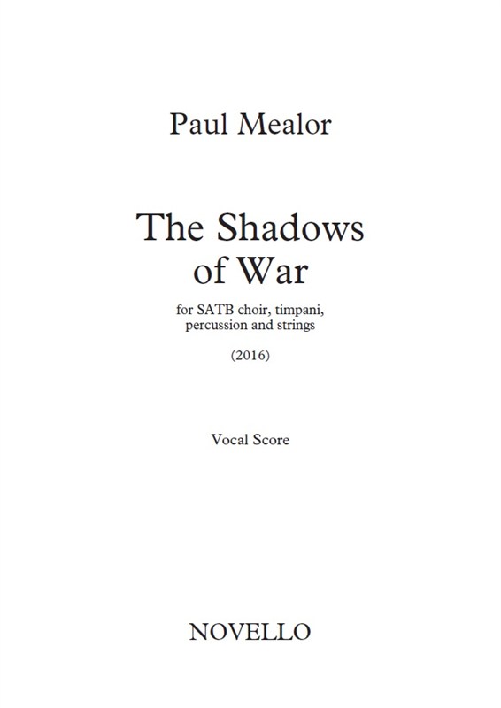Paul Mealor: The Shadows Of War (Vocal Score)