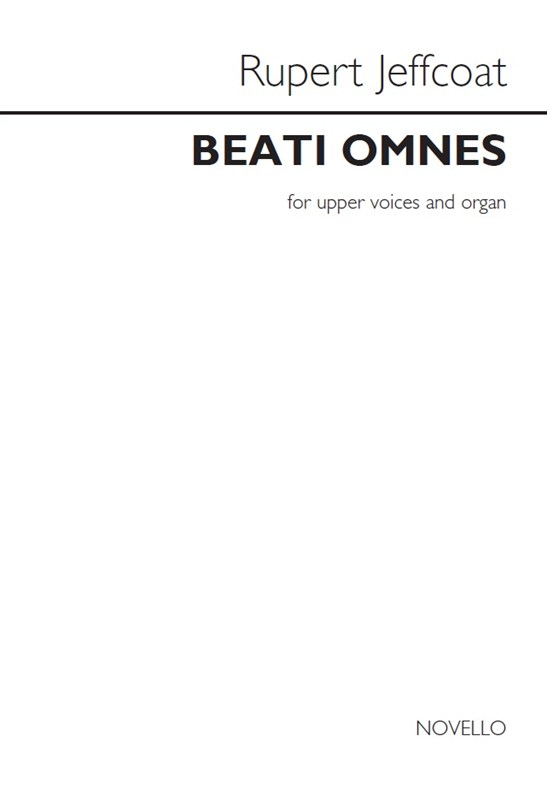 Rupert Jeffcoat: Beati Omnes