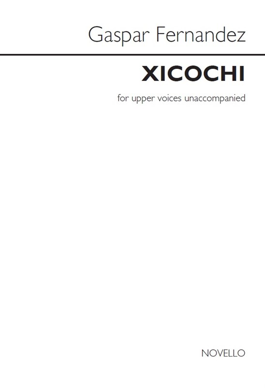 Gaspar Fernandez: Xicochi