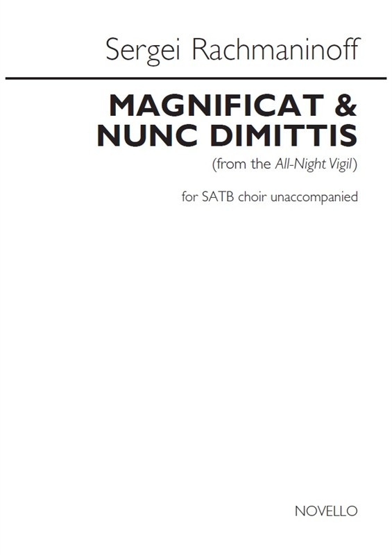 Sergei Rachmaninoff: Magnificat & Nunc Dimittis
