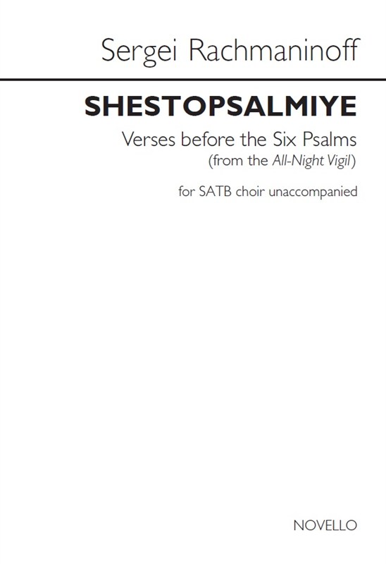 Sergei Rachmaninoff: Shestopsalmiye (Verses Before The Six Psalms)