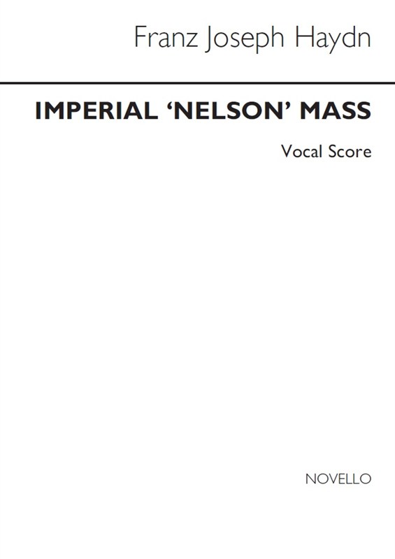 Franz Joseph Haydn: Imperial 'Nelson' Mass (Vocal Score - Old Edition)