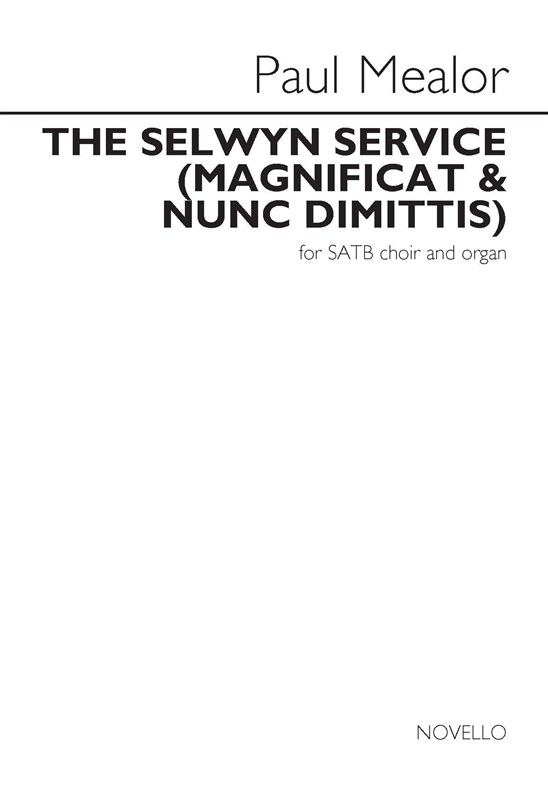 Paul Mealor: The Selwyn Service (Magnificat & Nunc Dimittis)