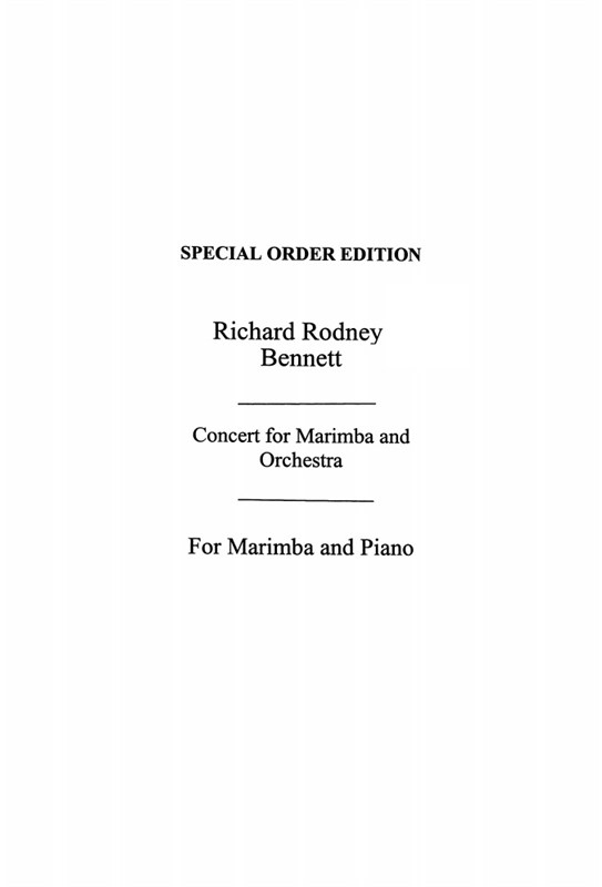 RR Bennett: Concerto For Marimba & Chamber Orchestra (Marimba and Piano Reduction)